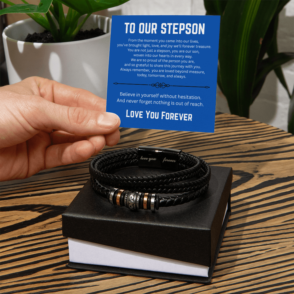 To Our Stepson-We Are So Proud Of The Person You Are-Bracelet