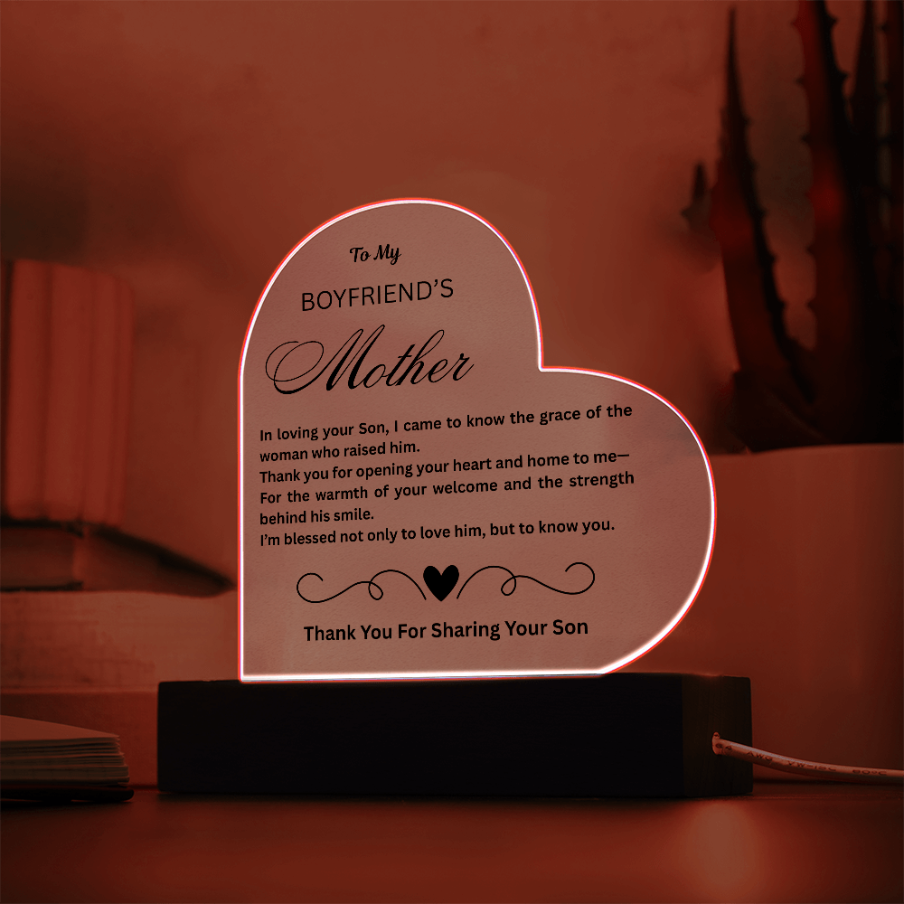 To My Boyfriend's Mother "In Loving Your Son"