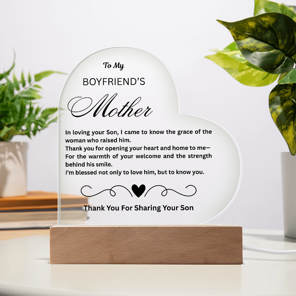 To My Boyfriend's Mother "In Loving Your Son"