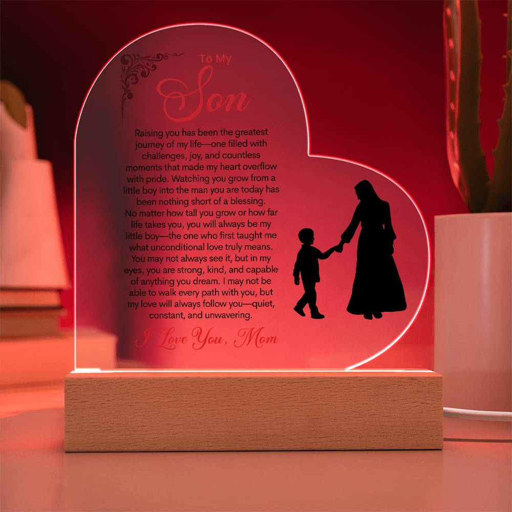 To My Son "Raising You Has Been The Greatest Journey Of My Life"