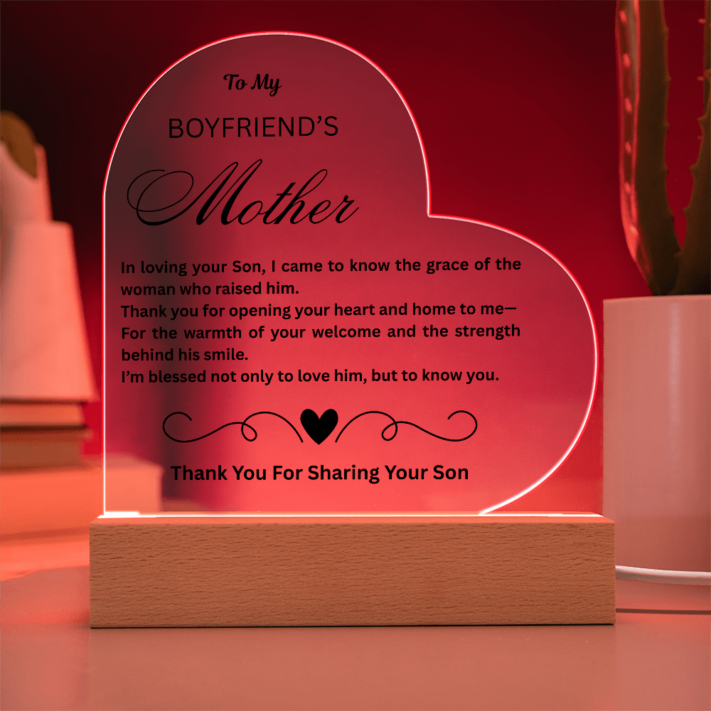 To My Boyfriend's Mother "In Loving Your Son"