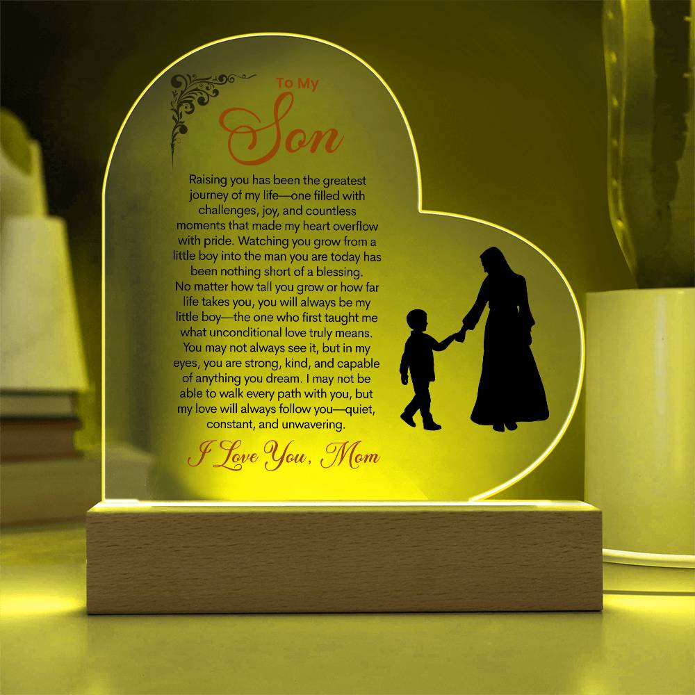 To My Son "Raising You Has Been The Greatest Journey Of My Life"