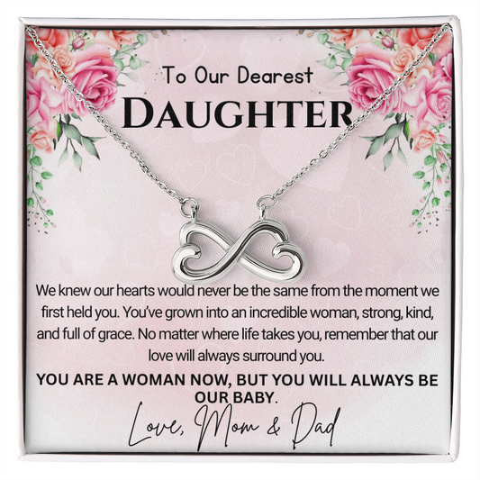 To Our Dearest Daughter "You Will Always Be Our Baby"