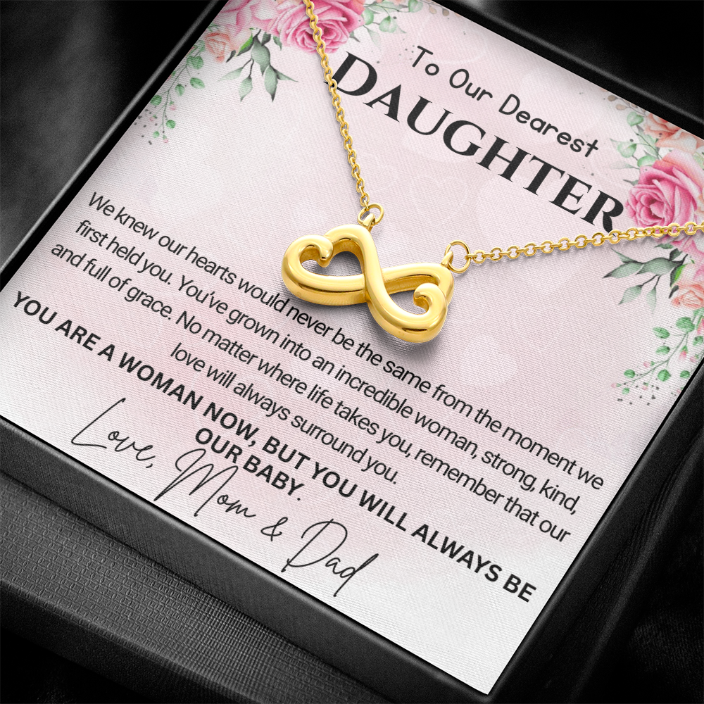 To Our Dearest Daughter "You Will Always Be Our Baby"