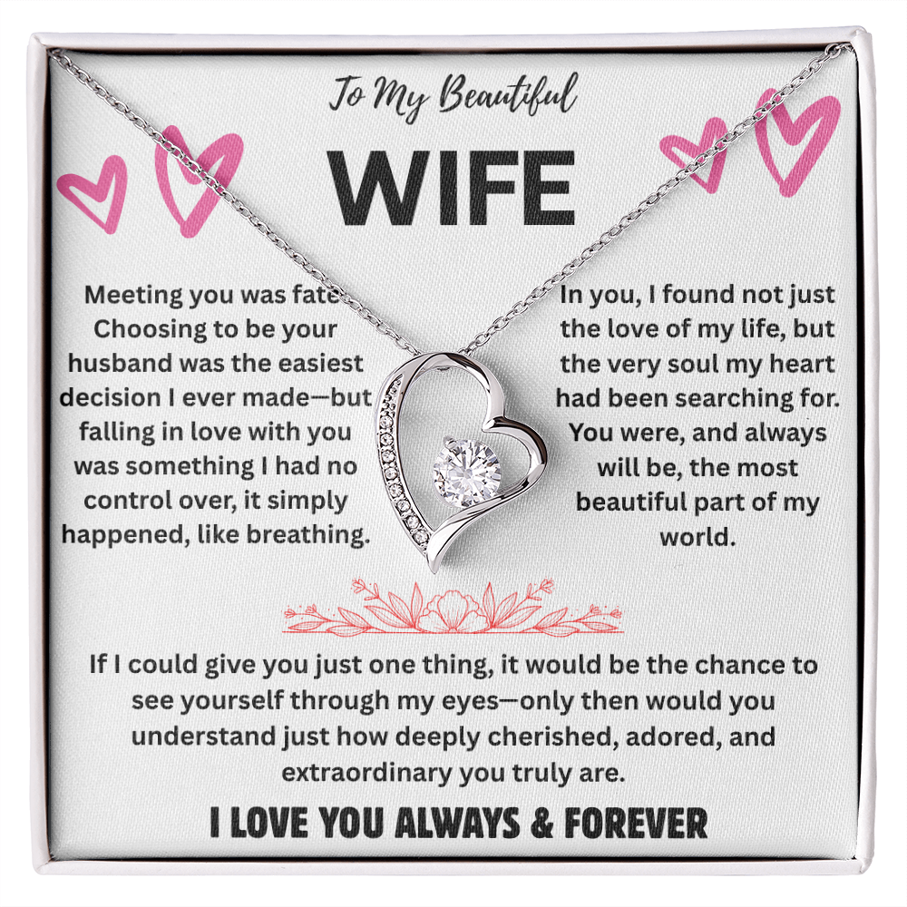 To My Beautiful Wife  "Meeting You Was Fate"