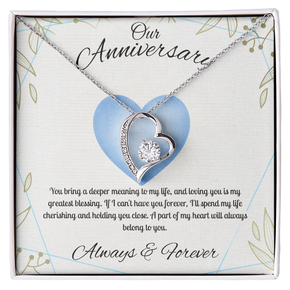 Our Anniversary  "You Bring A Deeper Meaning To My Life"