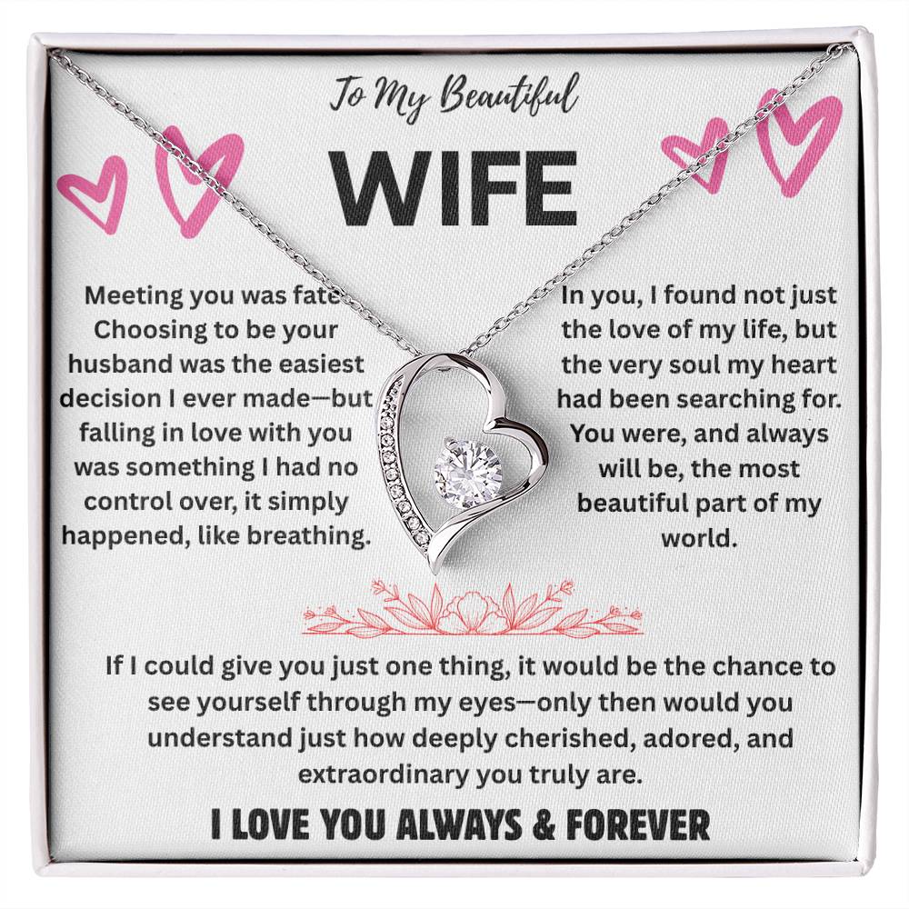 To My Wife  "I love You Always & Forever"