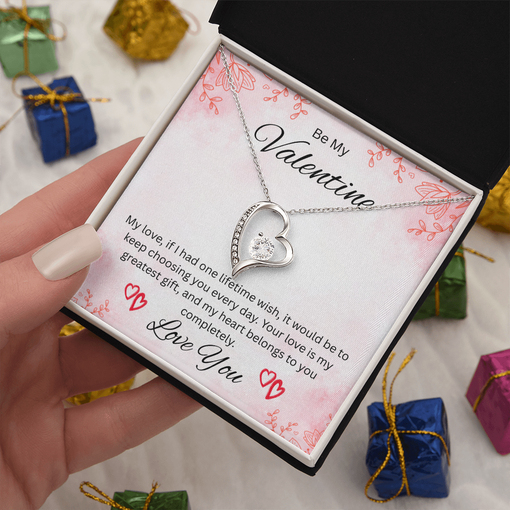 Be My Valentine "Your Love Is My Greatest Gift"