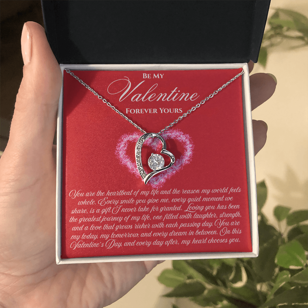 Be My Valentine  "You Are The Heartbeat Of My Life"