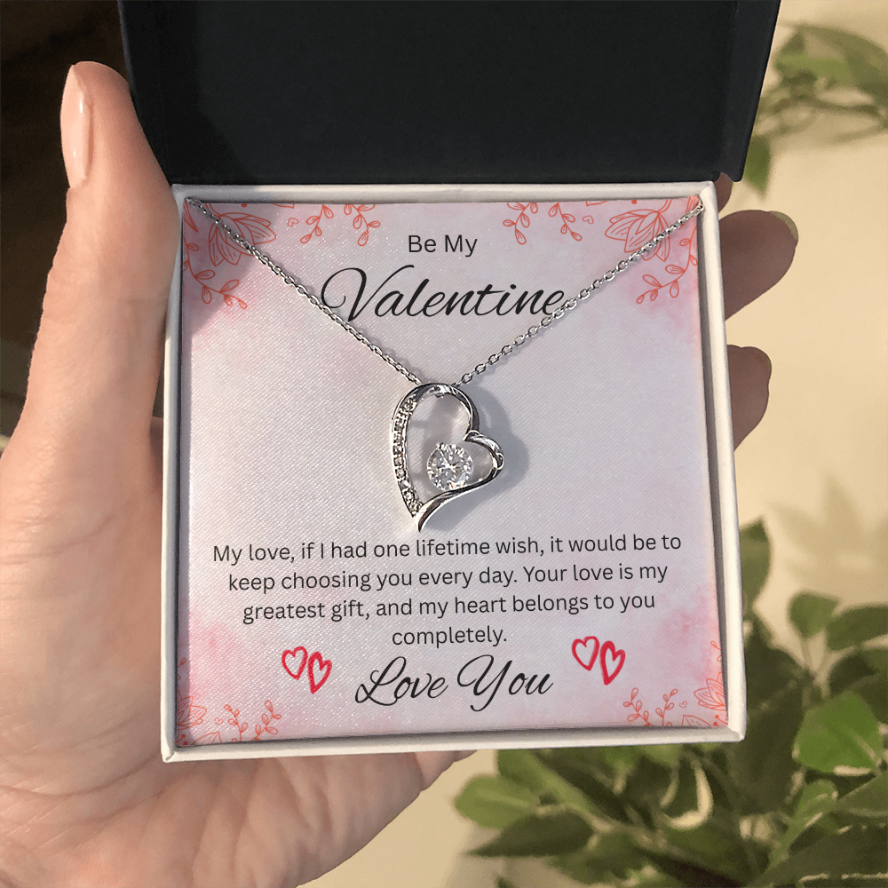 Be My Valentine "Your Love Is My Greatest Gift"