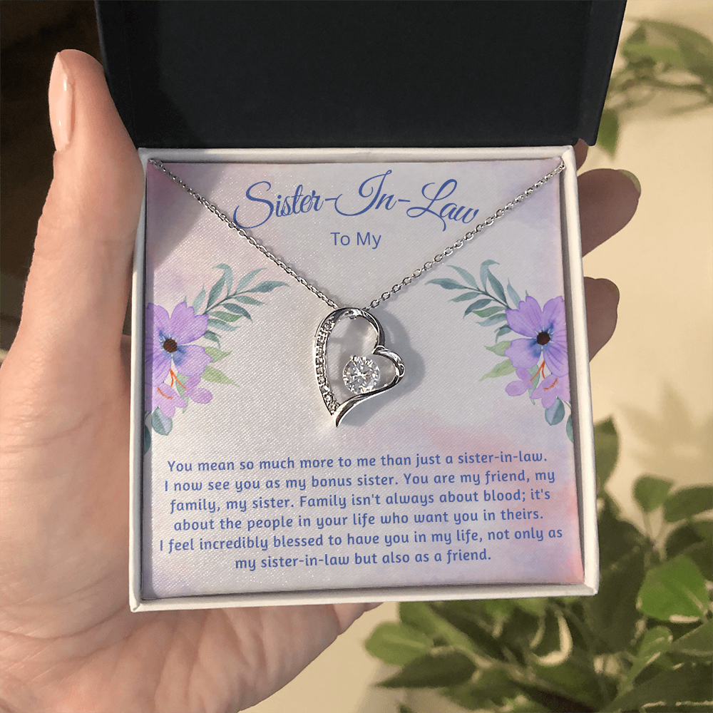 To My Sister-In-Law  "I now See You As My Bonus Sister"