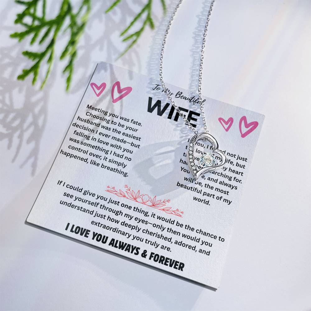 To My Wife  "I love You Always & Forever"