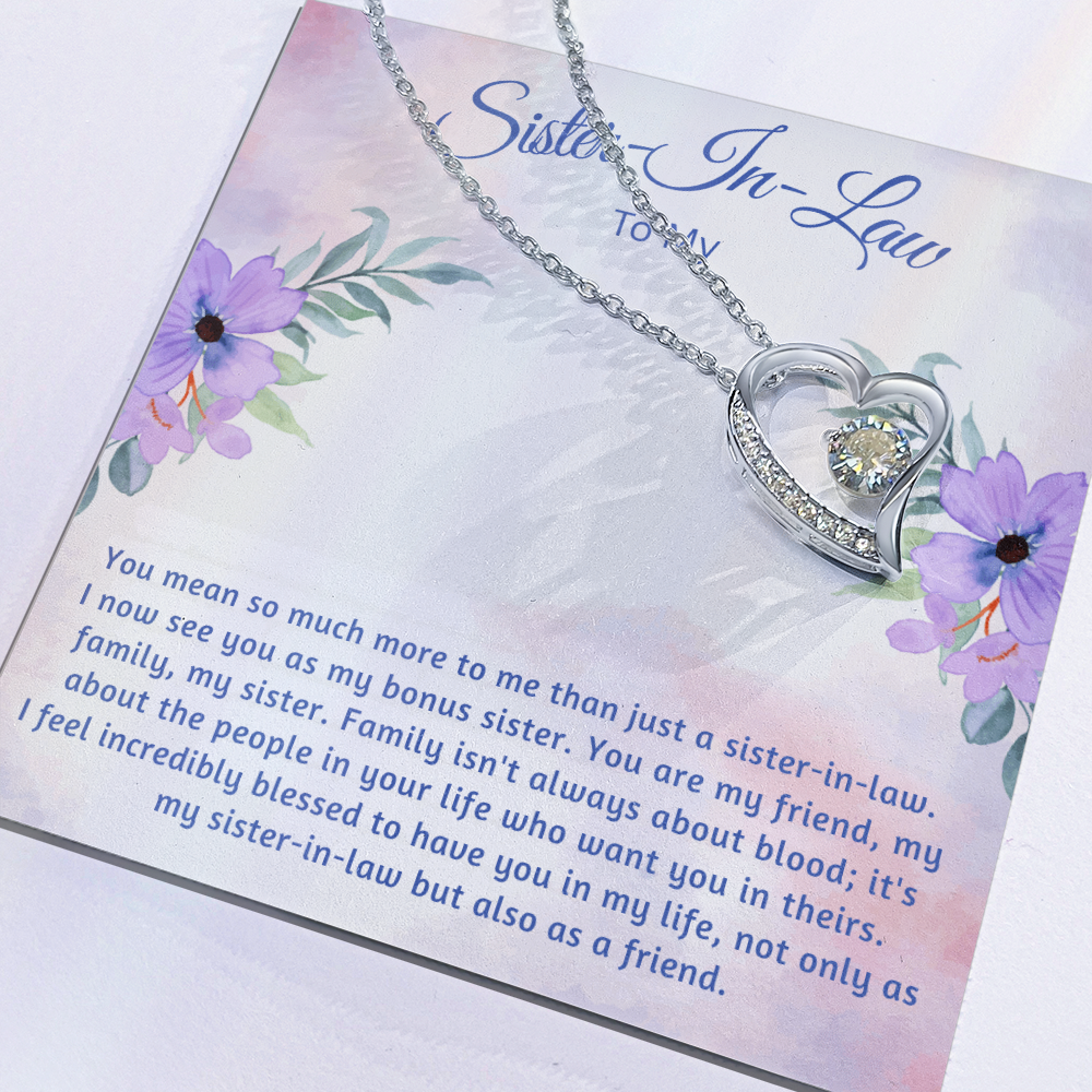 To My Sister-In-Law  "I now See You As My Bonus Sister"