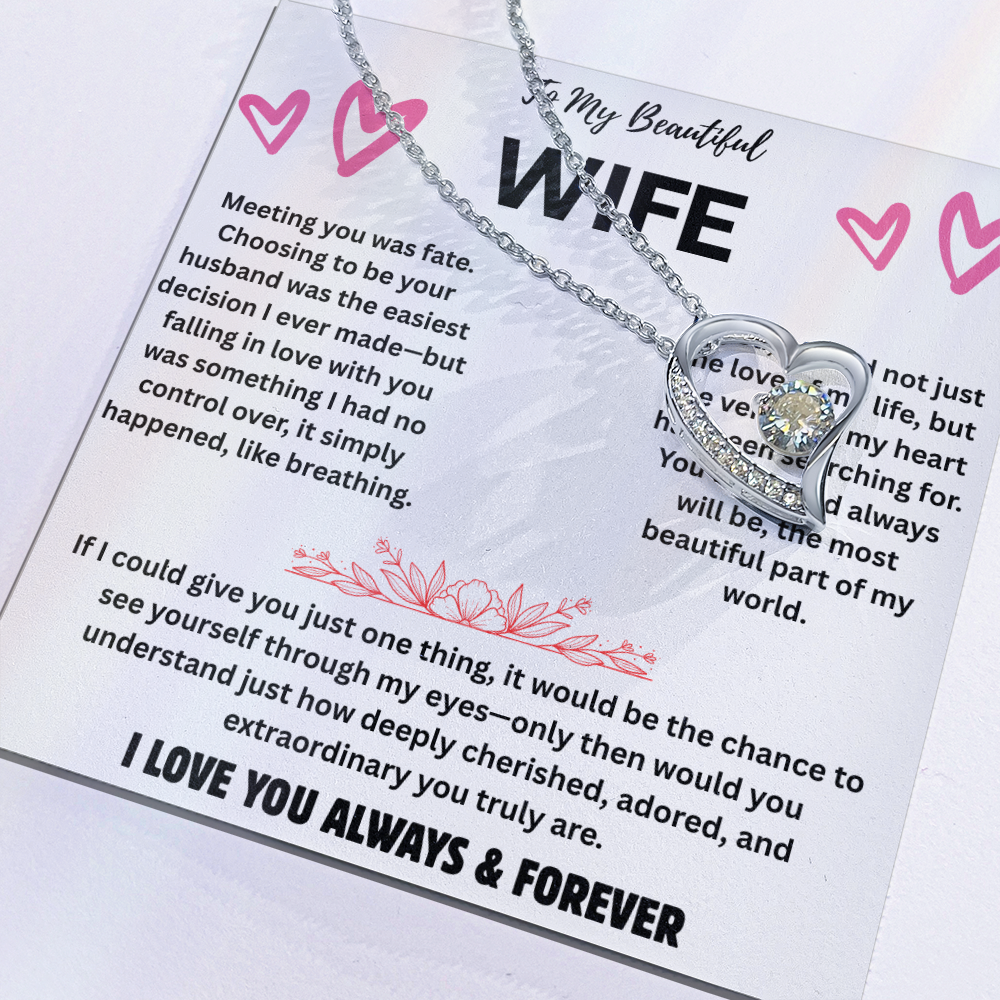 To My Beautiful Wife  "Meeting You Was Fate"