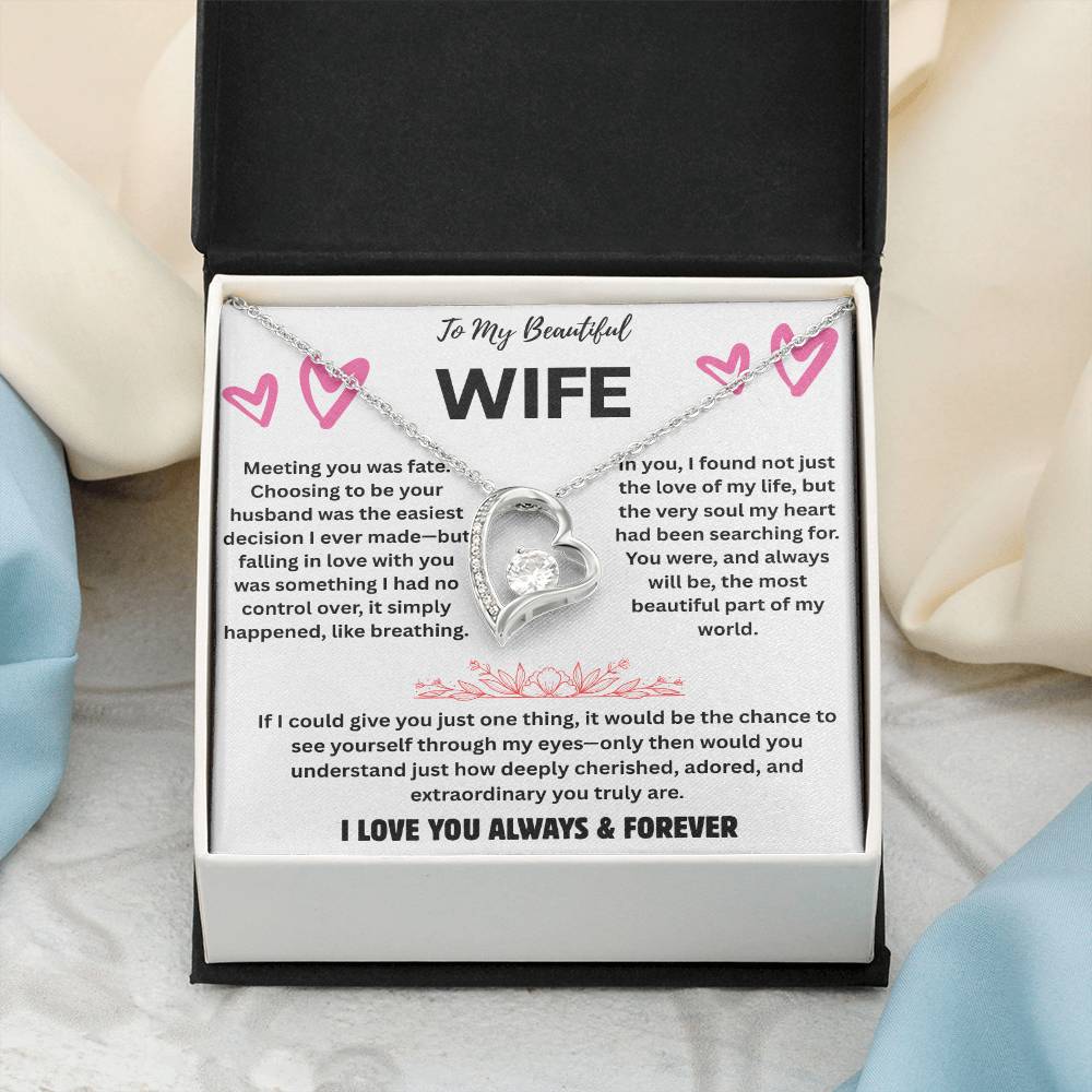 To My Wife  "I love You Always & Forever"