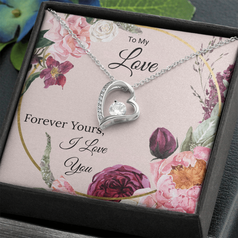 To My Love  "Forever Yours"
