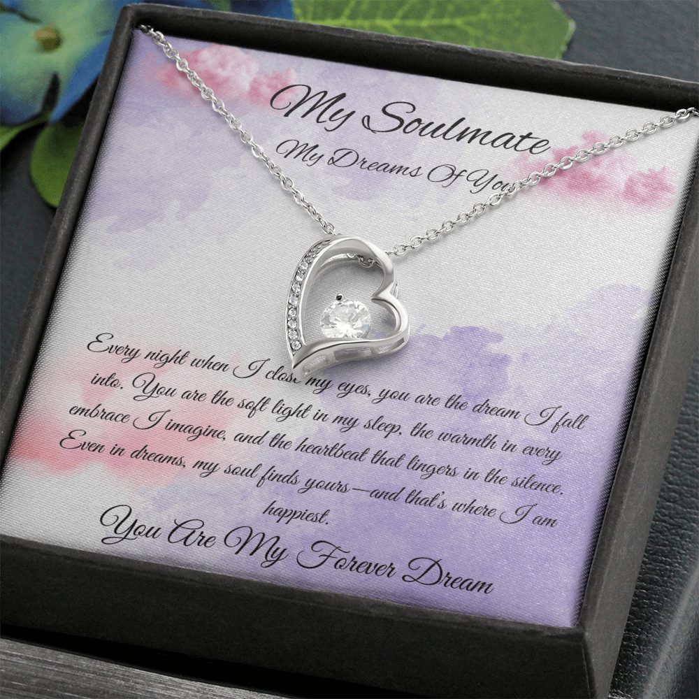 My Soulmate "You Are My Forever Dream"