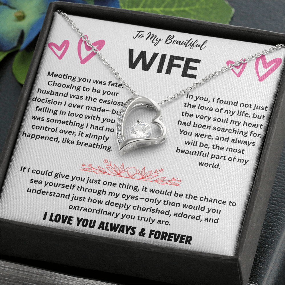 To My Beautiful Wife  "Meeting You Was Fate"