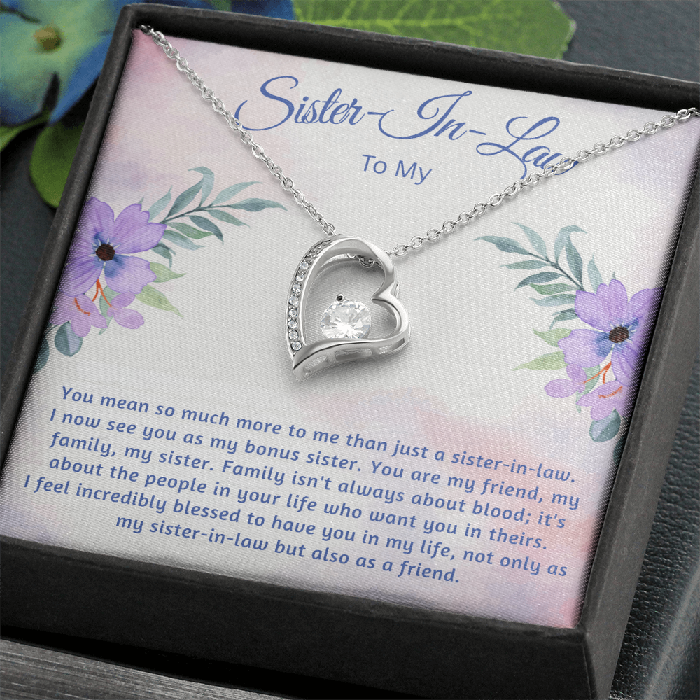 To My Sister-In-Law  "I now See You As My Bonus Sister"