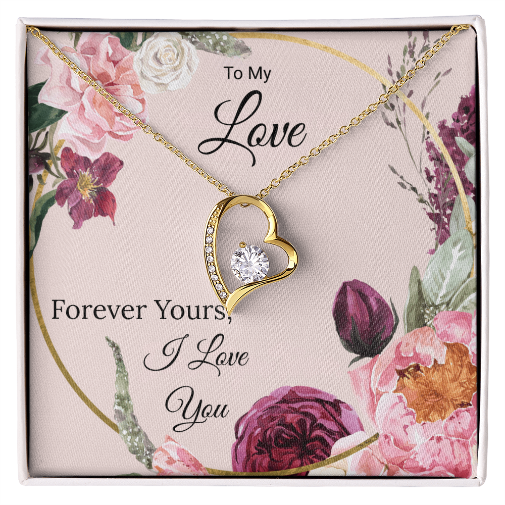 To My Love  "Forever Yours"