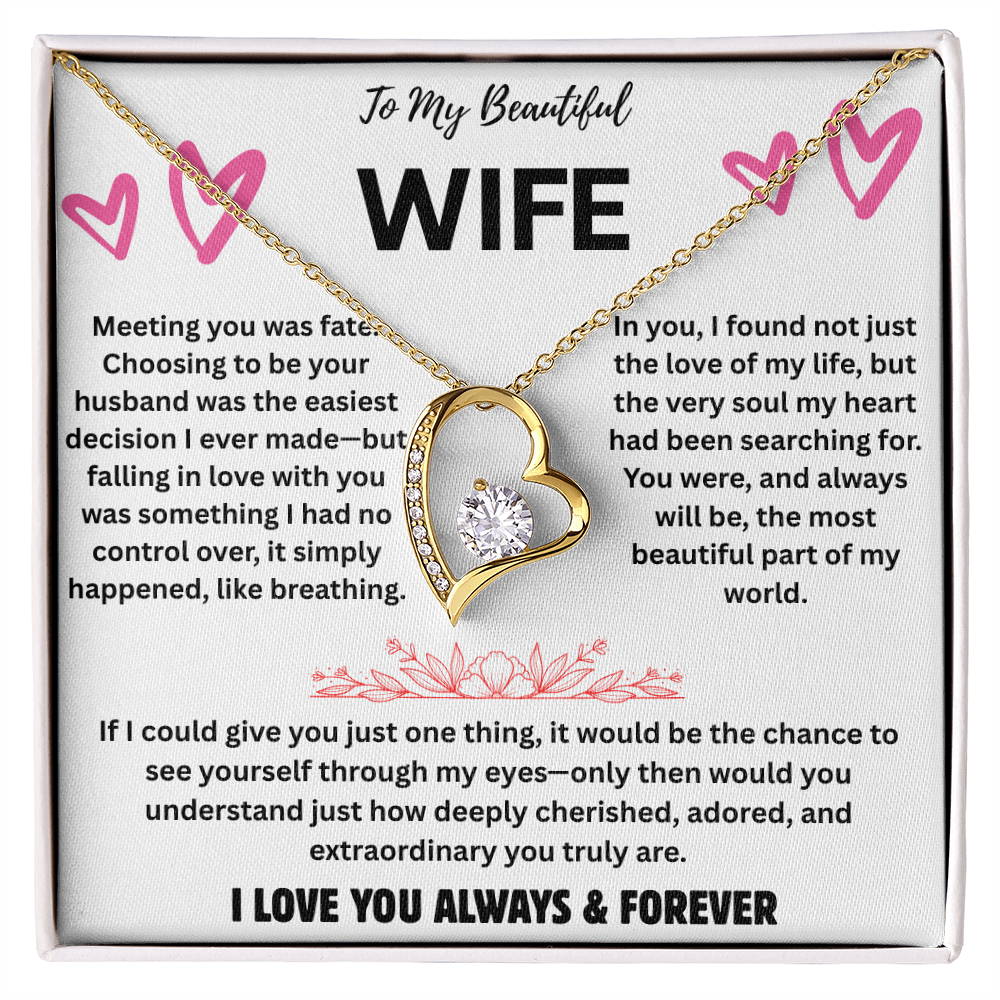 To My Beautiful Wife  "Meeting You Was Fate"