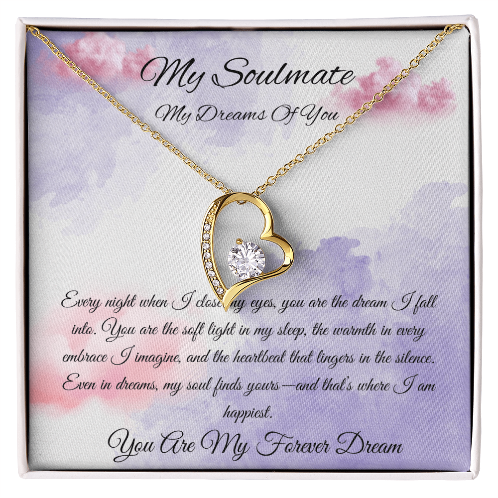 My Soulmate "You Are My Forever Dream"