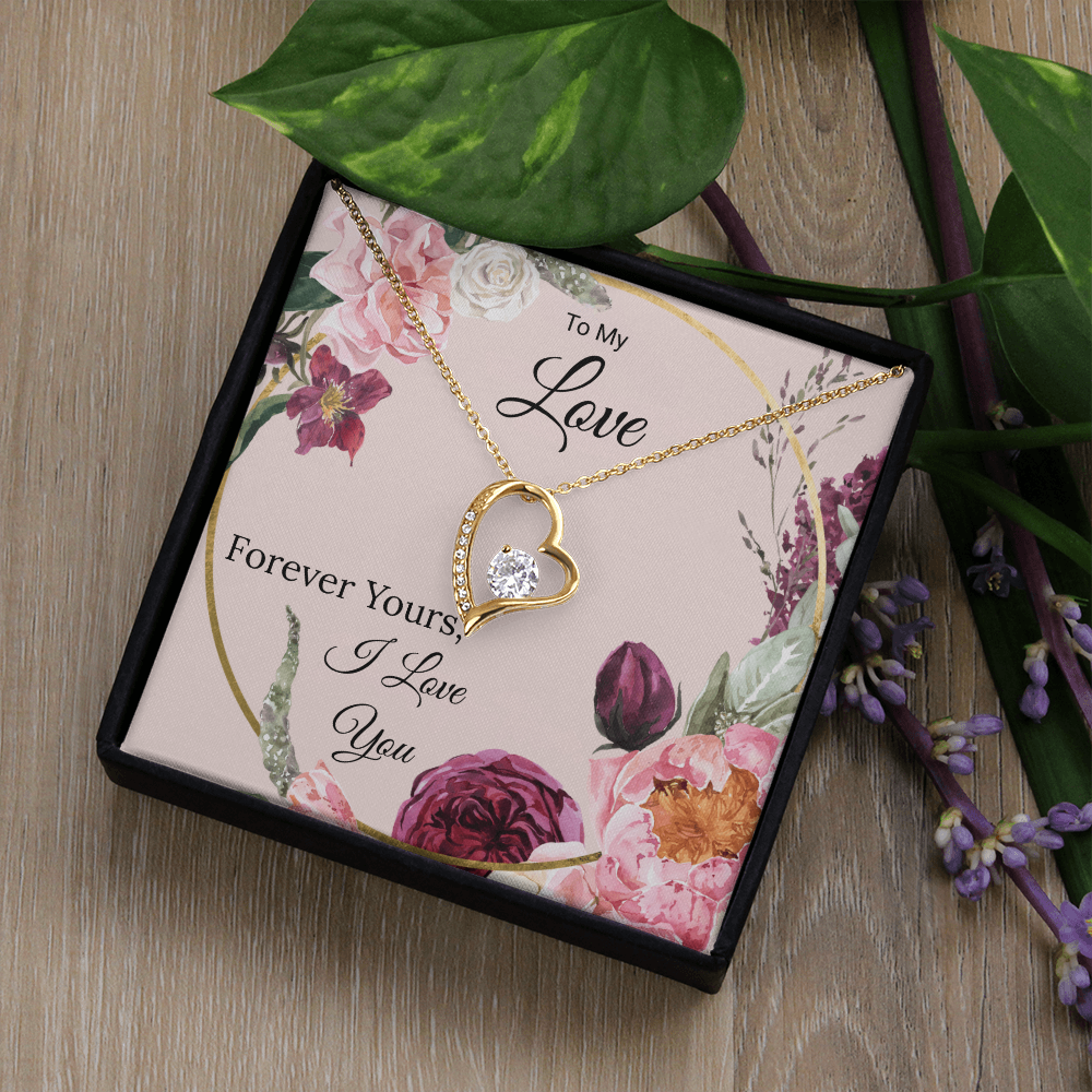 To My Love  "Forever Yours"