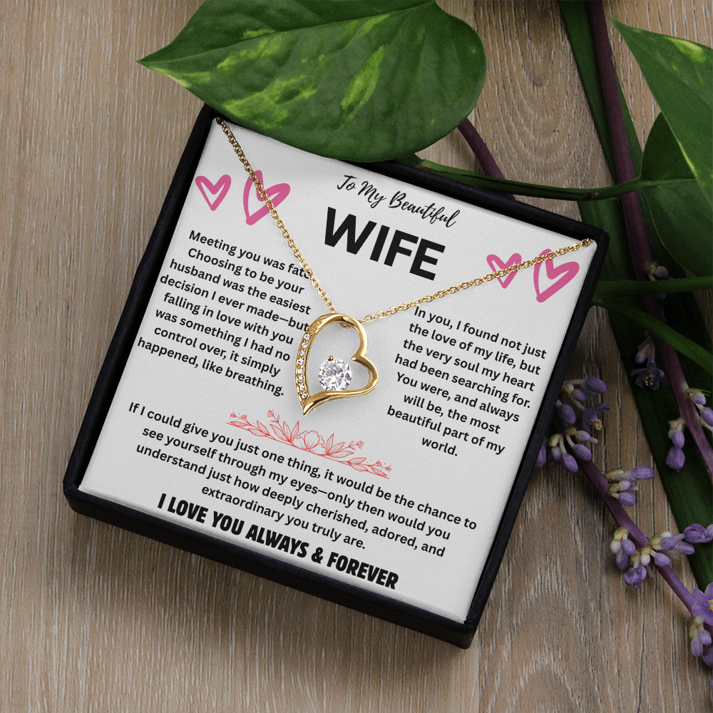 To My Beautiful Wife  "Meeting You Was Fate"