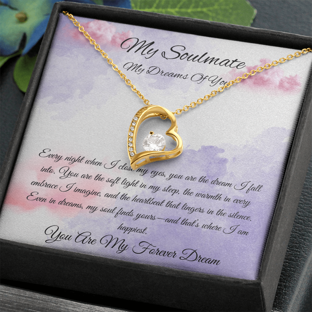 My Soulmate "You Are My Forever Dream"