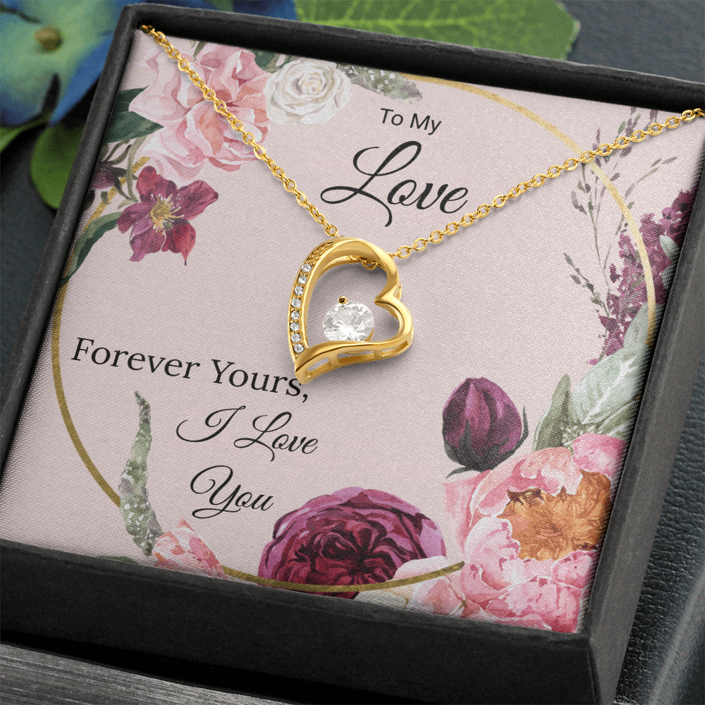 To My Love  "Forever Yours"