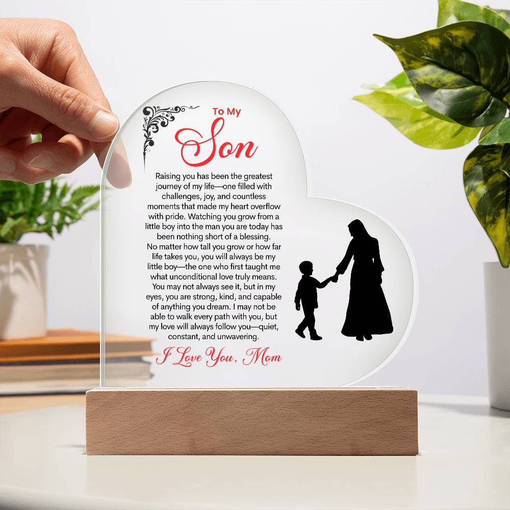 To My Son "Raising You Has Been The Greatest Journey Of My Life"