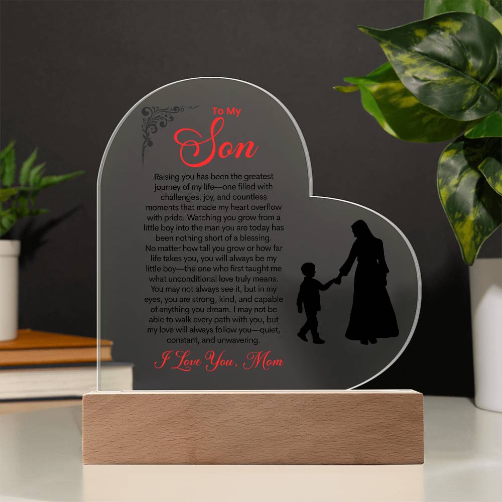 To My Son "Raising You Has Been The Greatest Journey Of My Life"