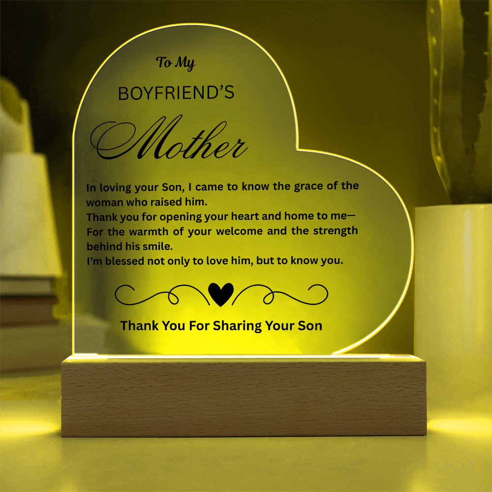 To My Boyfriend's Mother "In Loving Your Son"