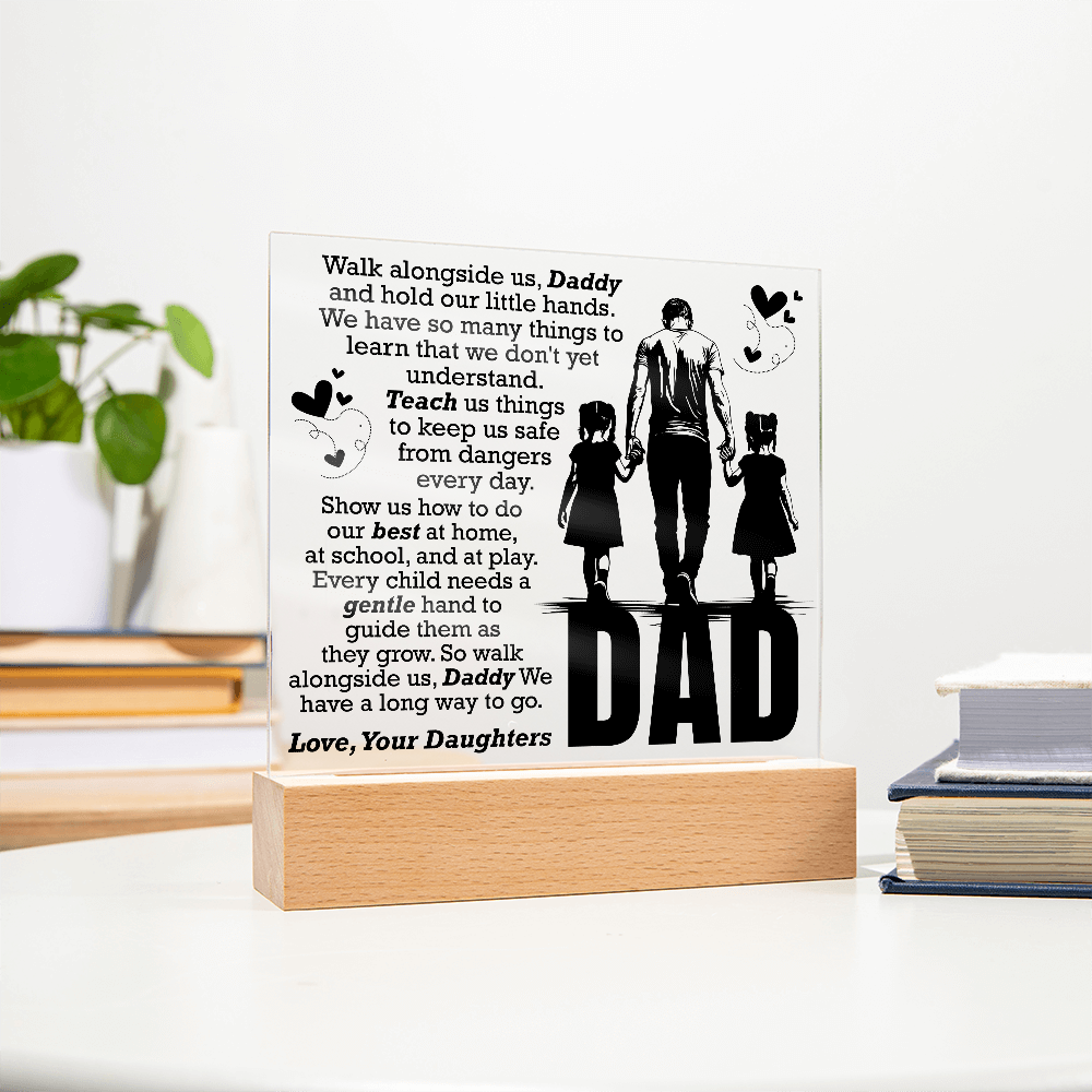 To Daddy "Ever Child Needs A Guiding Hand"