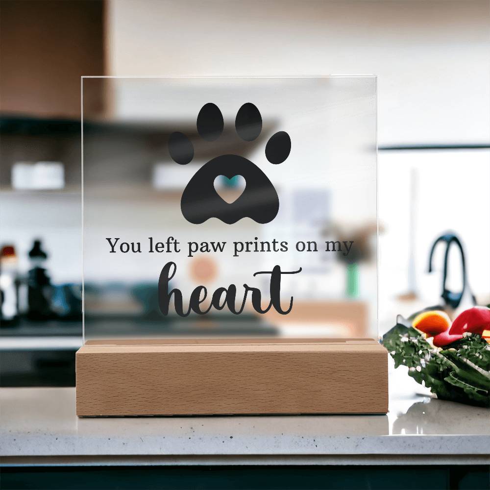 Keepsake Acrylic Bundle  "You Left Pawprints In My Heart"