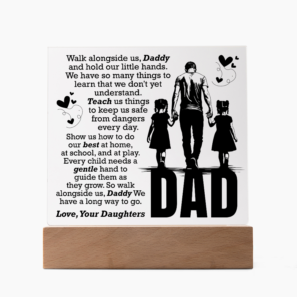 To Daddy "Ever Child Needs A Guiding Hand"