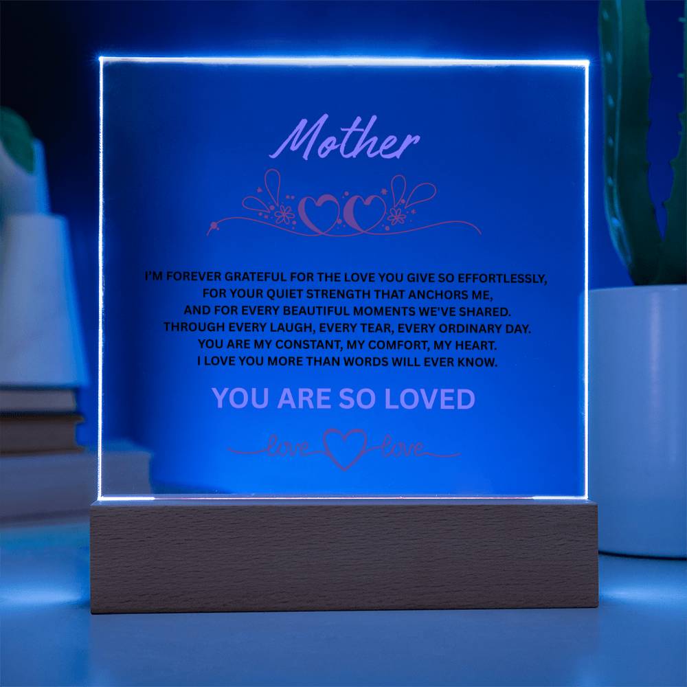 To Mother "You Are So Loved"