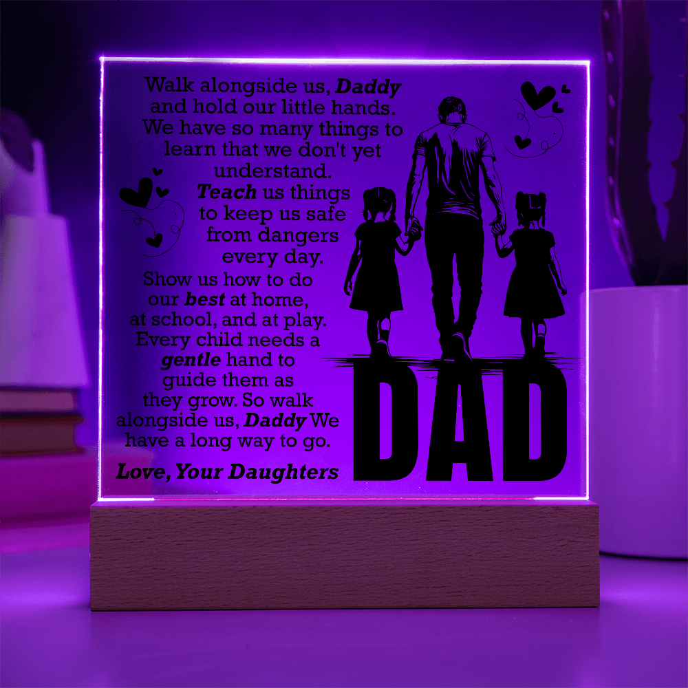 To Daddy "Ever Child Needs A Guiding Hand"
