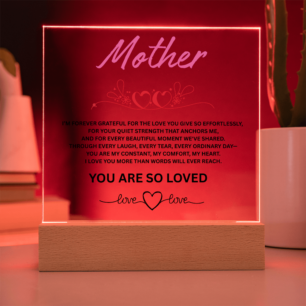 Mother  "I am Forever Grateful"
