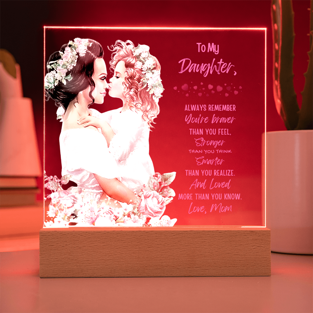 To My Daughter "Always Remember"