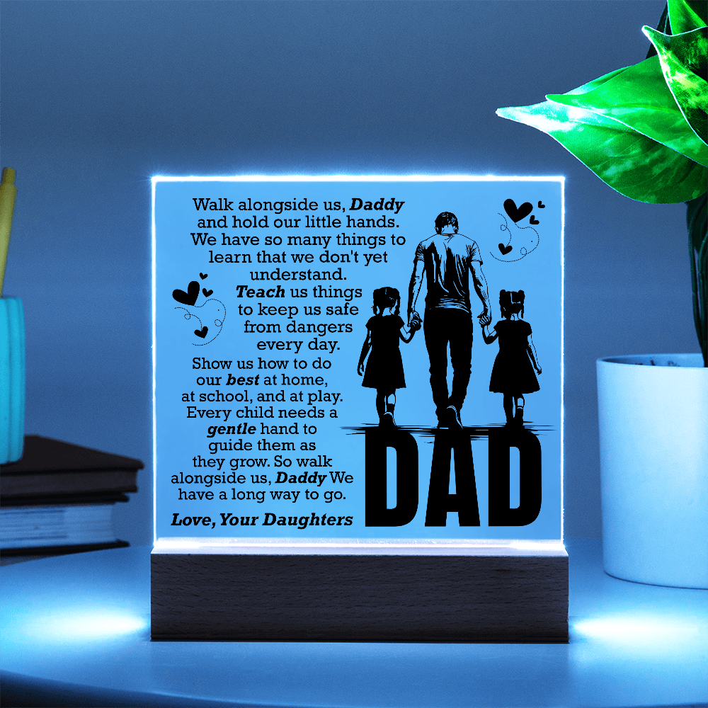 To Daddy "Ever Child Needs A Guiding Hand"