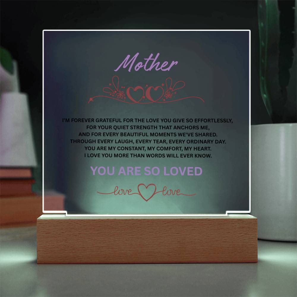 To Mother "You Are So Loved"