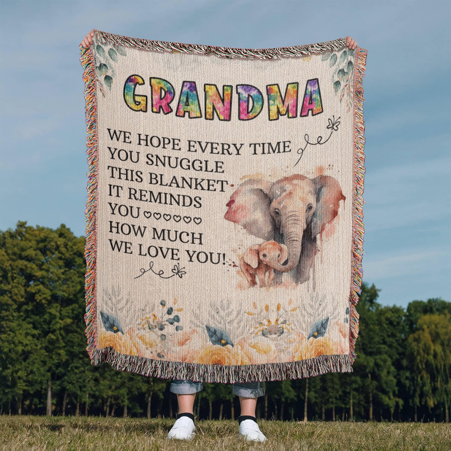 To My Grandma "We Hope Every Time You Snuggle"