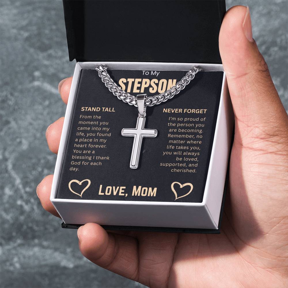 To My Stepson  "Stand Tall And Never Forget"