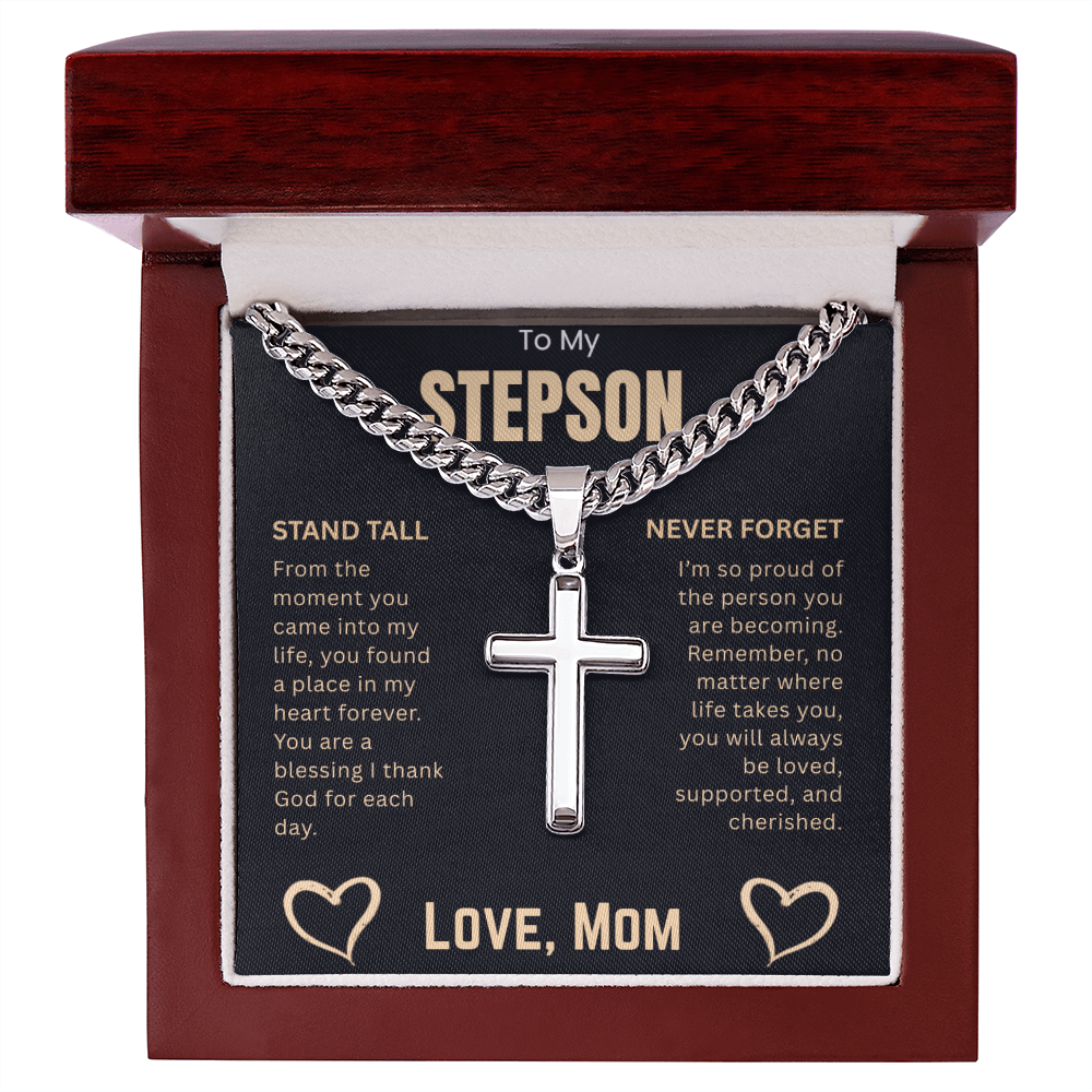 To My Stepson  "Stand Tall And Never Forget"