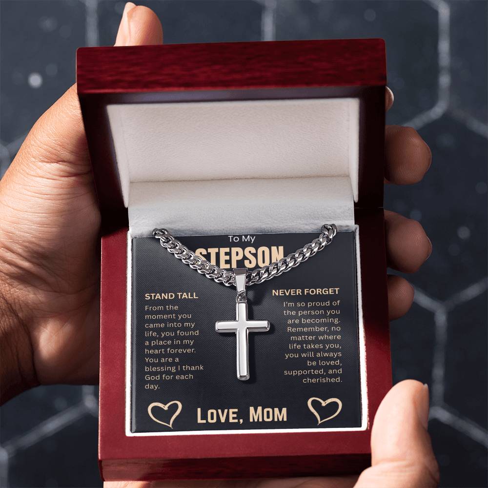 To My Stepson  "Stand Tall And Never Forget"
