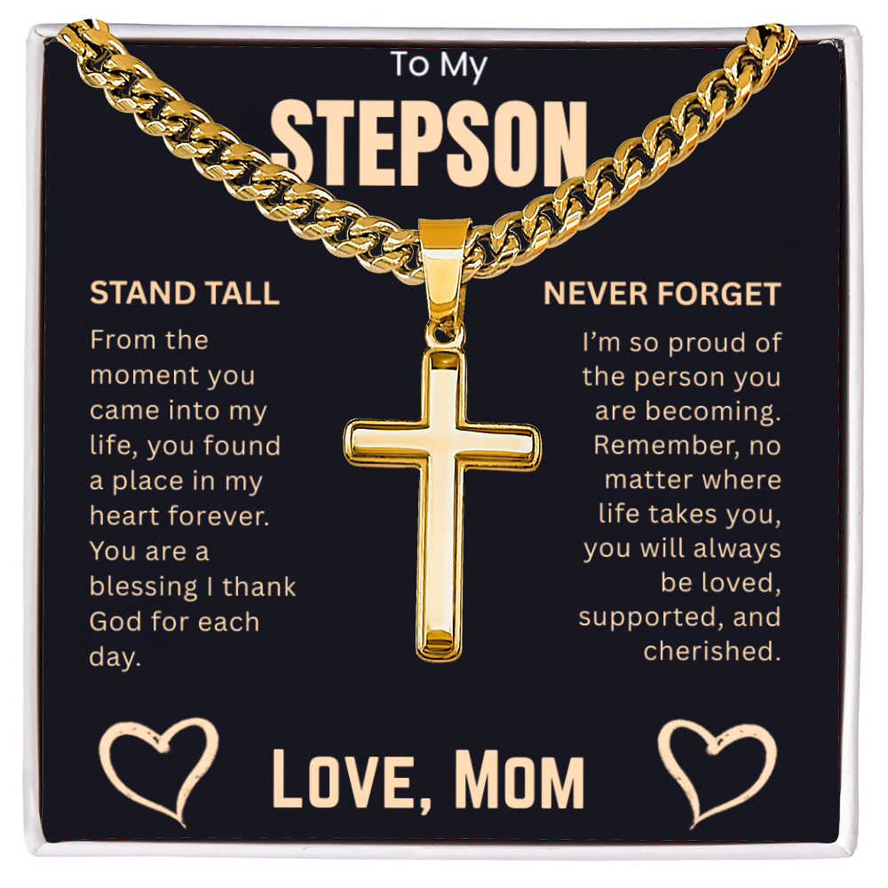 To My Stepson  "Stand Tall And Never Forget"