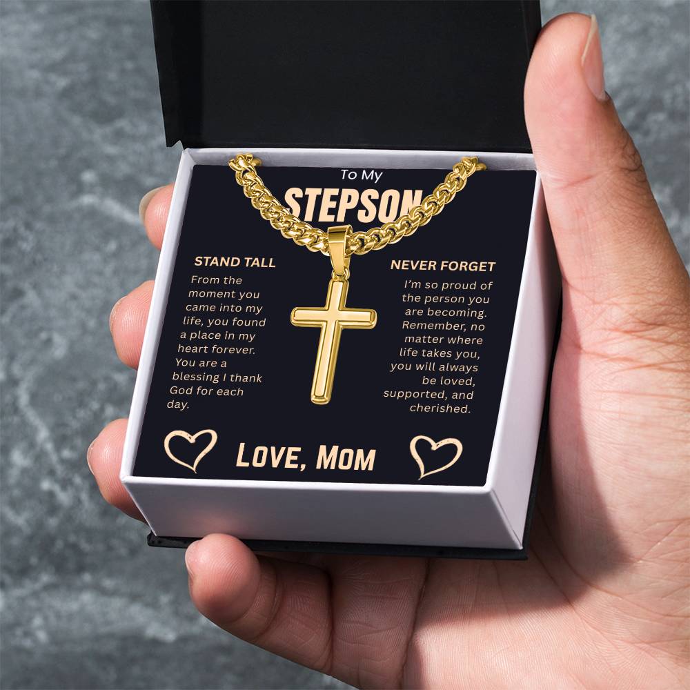 To My Stepson  "Stand Tall And Never Forget"