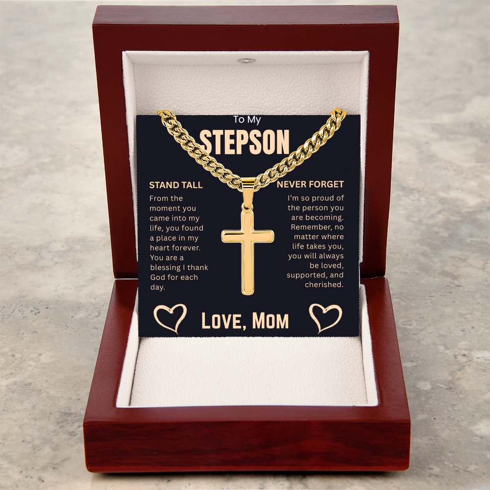 To My Stepson  "Stand Tall And Never Forget"